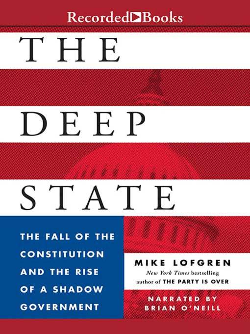 Title details for The Deep State by Mike Lofgren - Available